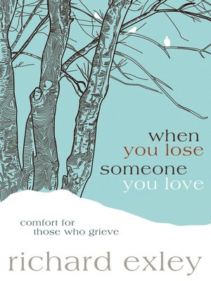 cover image of When You Lose Someone You Love